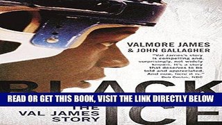 [FREE] EBOOK Black Ice: The Val James Story ONLINE COLLECTION