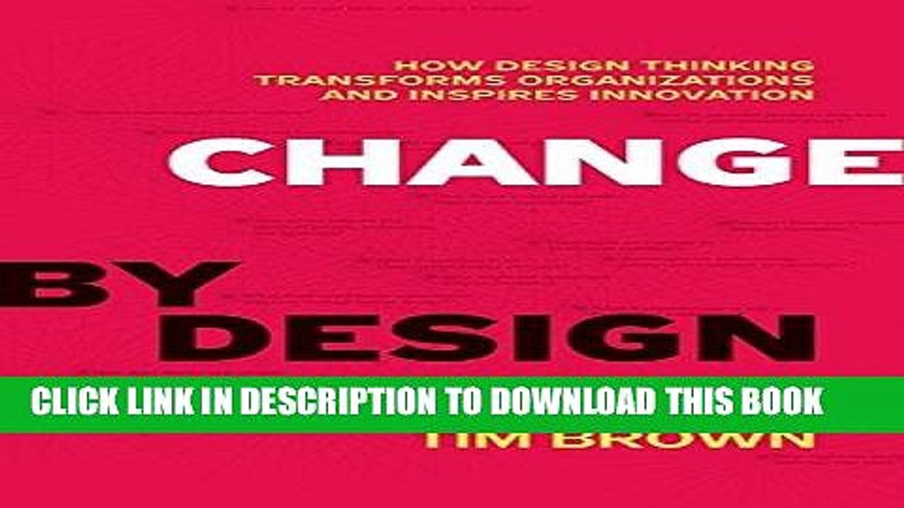 [PDF] Change by Design: How Design Thinking Transforms Organizations and Inspires Innovation Full