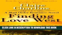 Ebook Finding Love West (A Mail Order Romance Novel) (2) (Eliza   Edward) (A Mail Order Romance