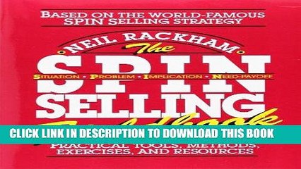 [PDF] The SPIN Selling Fieldbook: Practical Tools, Methods, Exercises, and Resources Full Online