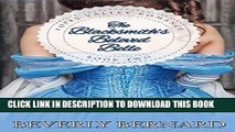 Best Seller The Blacksmith s Beloved Belle (Poppy Valley Romance #2) (Poppy Valley Romance Series)