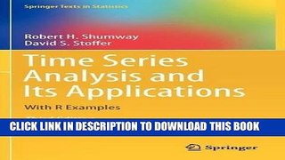 [PDF] Time Series Analysis and Its Applications: With R Examples Popular Online
