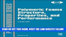 [FREE] EBOOK Polymeric Foams Structure-Property-Performance: A Design Guide (Plastics Design