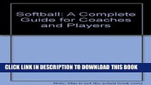 [BOOK] PDF Softball: A Complete Guide for Coaches and Players Collection BEST SELLER