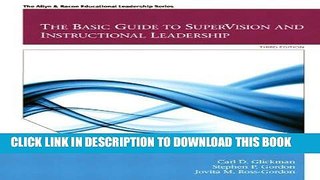 [READ] EBOOK The Basic Guide to SuperVision and Instructional Leadership (3rd Edition) (Allyn