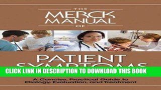 [PDF] The Merck Manual of Patient Symptoms: A Concise, Practical Guide to Etiology, Evaluation,