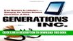 Best Seller Generations, Inc.: From Boomers to Linksters--Managing the Friction Between