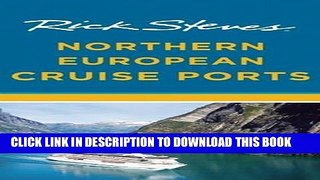 Best Seller Rick Steves Northern European Cruise Ports Free Read