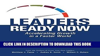 Best Seller Leaders Ready Now: Accelerating Growth in a Faster World Free Read