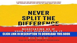 Ebook Never Split the Difference: Negotiating as If Your Life Depended on It Free Read