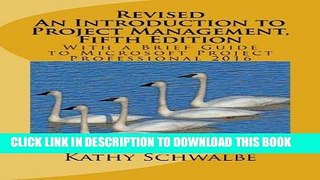 Ebook Revised An Introduction to Project Management, Fifth Edition: With a Brief Guide to