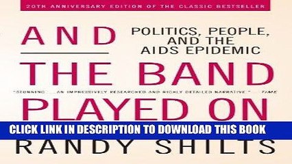 Best Seller And the Band Played On: Politics, People, and the AIDS Epidemic, 20th-Anniversary