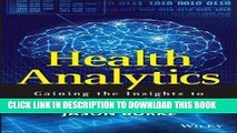 Ebook Health Analytics: Gaining the Insights to Transform Health Care (Wiley and SAS Business