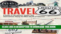 Best Seller Travel Route 66: A Guide to the History, Sights, and Destinations Along the Main