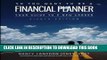 Best Seller So You Want to Be a Financial Planner: Your Guide to a New Career (8th Edition) Free