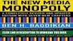 Best Seller The New Media Monopoly: A Completely Revised and Updated Edition With Seven New