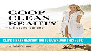 [New] Ebook Goop Clean Beauty Free Read
