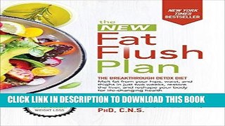 [New] Ebook The New Fat Flush Plan Free Read