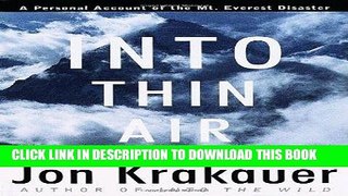 Best Seller Into Thin Air: A Personal Account of the Mount Everest Disaster Free Read