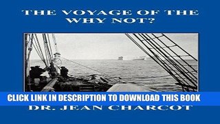 Ebook The Voyage of the  Why Not?  in the Antarctic Free Read