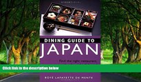 Big Deals  Dining Guide to Japan: Find the right restaurant, order the right dish, and pay the