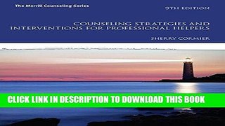 [READ] EBOOK Counseling Strategies and Interventions for Professional Helpers (9th Edition) (The