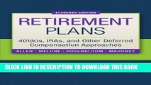 Ebook Retirement Plans: 401(k)s, IRAs, and Other Deferred Compensation Approaches (Pension