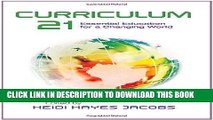 [READ] EBOOK Curriculum 21: Essential Education for a Changing World (Professional Development)