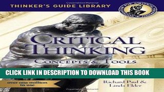 [READ] EBOOK The Miniature Guide to Critical Thinking-Concepts and Tools (Thinker s Guide) BEST