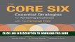 [READ] EBOOK The Core Six: Essential Strategies for Achieving Excellence with the Common Core BEST
