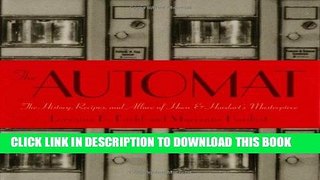 Best Seller The Automat: The History, Recipes, and Allure of Horn   Hardart s Masterpiece Free Read