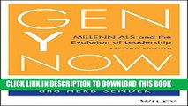 Ebook Gen Y Now: Millennials and the Evolution of Leadership Free Download