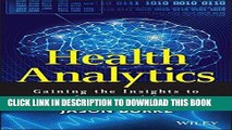Ebook Health Analytics: Gaining the Insights to Transform Health Care Free Read