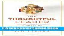 Ebook The Thoughtful Leader: A Model of Integrative Leadership (Rotman-UTP Publishing) Free Download