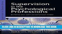 Best Seller Supervision in the Psychological Professions: Building Your Own Personalized Model