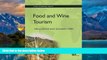 Books to Read  Food and Wine Tourism: Integrating Food, Travel and Territory (CABI Tourism Texts)