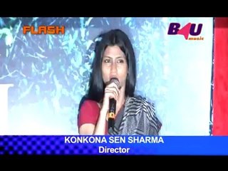 Konkana Sen Sharma on her Directorial Venture | B4U Flash
