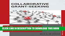 Best Seller Collaborative Grant-Seeking: A Practical Guide for Librarians (Practical Guides for