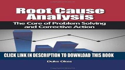 Best Seller Root Cause Analysis: The Core of Problem Solving and Corrective Action Free Read