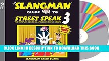 Best Seller THE SLANGMAN GUIDE TO STREET SPEAK 3: The Complete Course in American Slang   Idioms