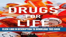 Ebook Drugs for Life: How Pharmaceutical Companies Define Our Health (Experimental Futures) Free