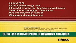Best Seller HIMSS Dictionary of Healthcare Information Technology Term, Acronyms and