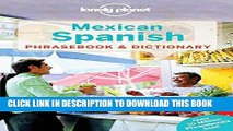 Ebook Lonely Planet Mexican Spanish Phrasebook   Dictionary (Lonely Planet Phrasebook and