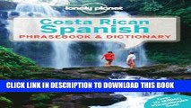 Best Seller Lonely Planet Costa Rican Spanish Phrasebook   Dictionary (Lonely Planet Phrasebooks)