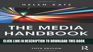Best Seller The Media Handbook: A Complete Guide to Advertising Media Selection, Planning,