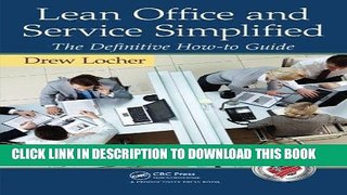 Best Seller Lean Office and Service Simplified: The Definitive How-To Guide Free Read