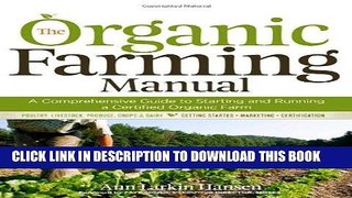 Ebook The Organic Farming Manual: A Comprehensive Guide to Starting and Running a Certified