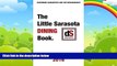 Books to Read  The Little Sarasota Dining Book | 2016  Best Seller Books Best Seller