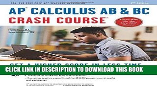 [New] PDF APÂ® Calculus AB   BC Crash Course Book + Online (Advanced Placement (AP) Crash Course)