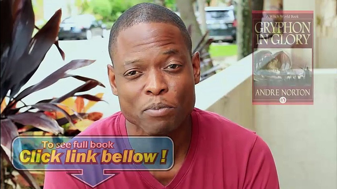 Look Inside Gryphon in Glory (Witch World Series 2 High Hallack Cycle Book 6) Review